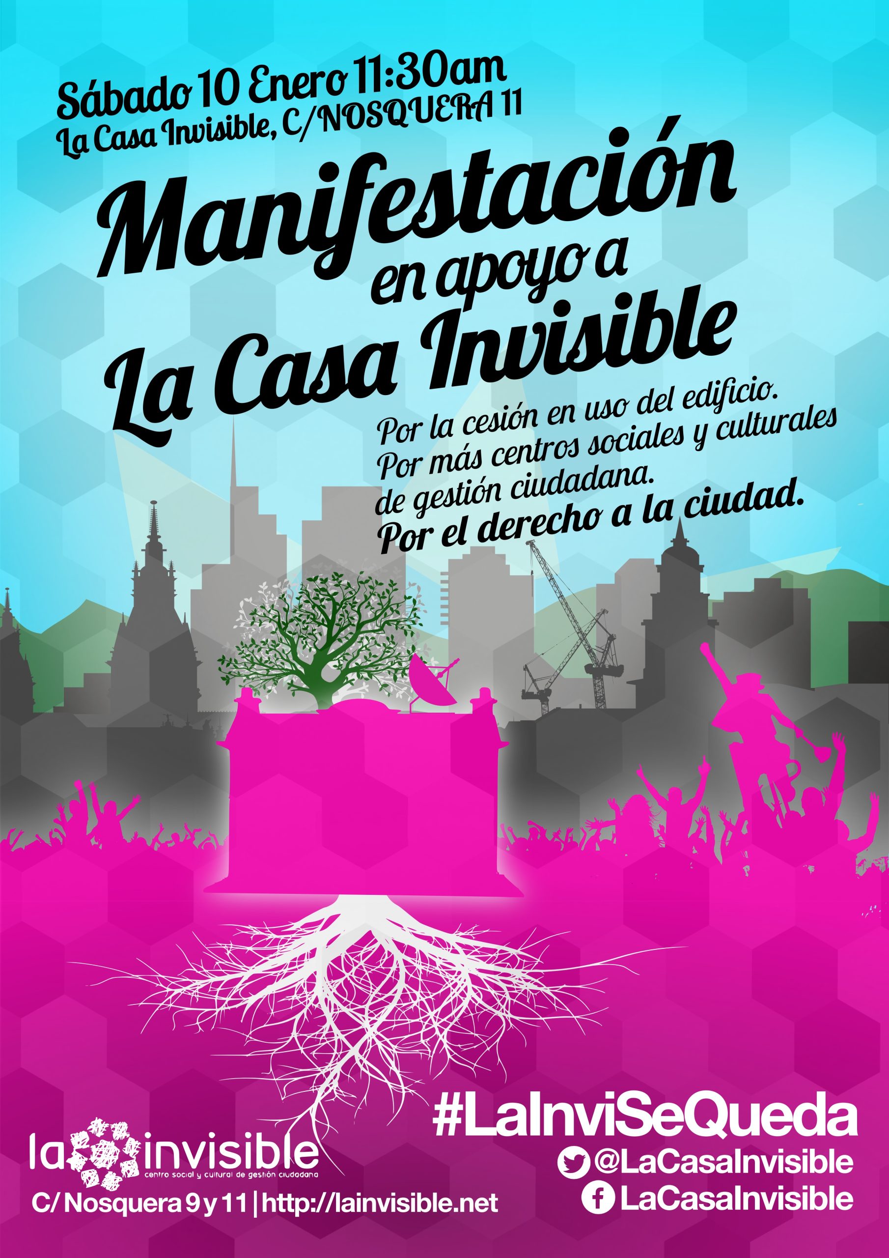 Manifestación: La invisible se queda. Sábado 10 Enero