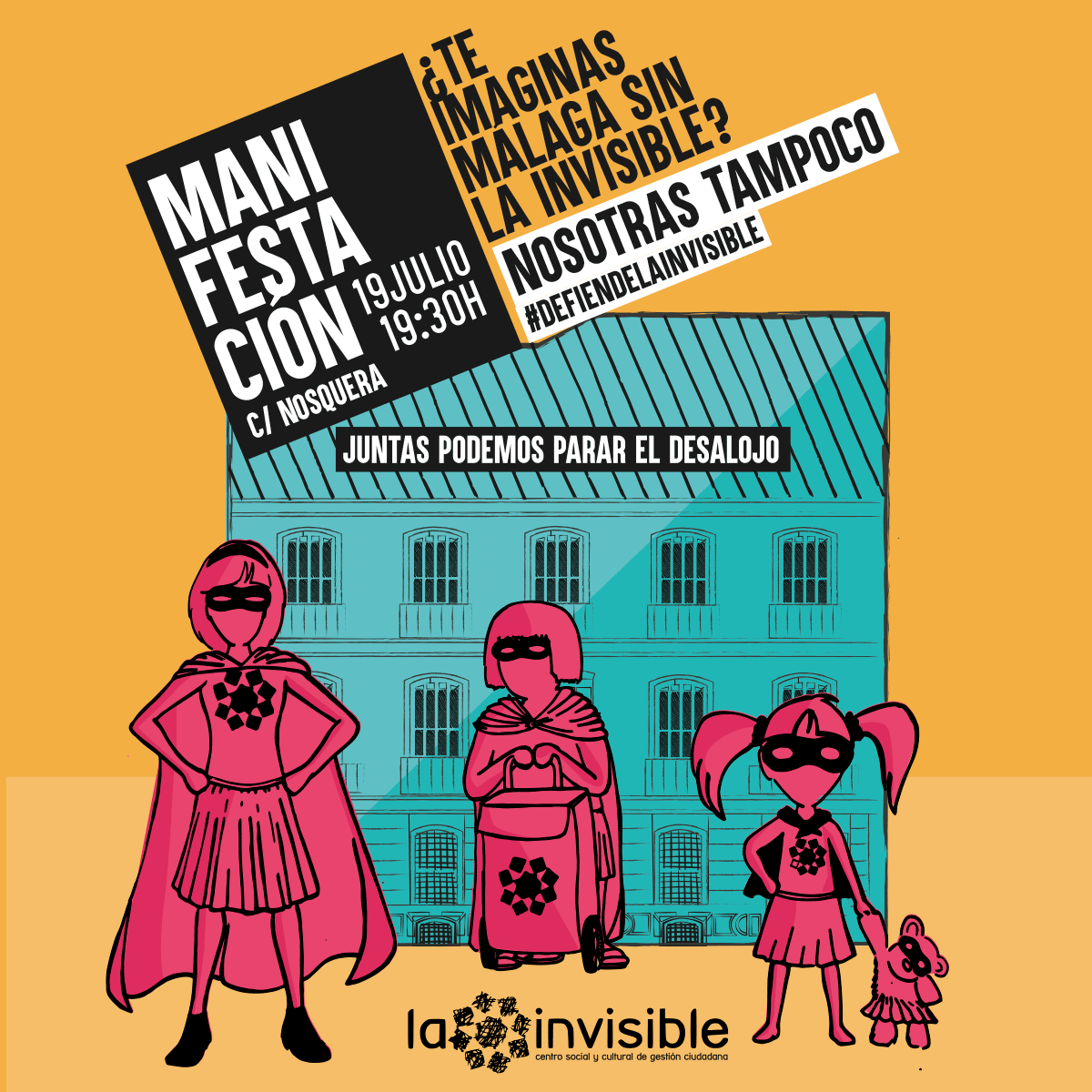 MANIFESTACIÓN EN DEFENSA DE LA CASA INVISIBLE. NO AL DESALOJO