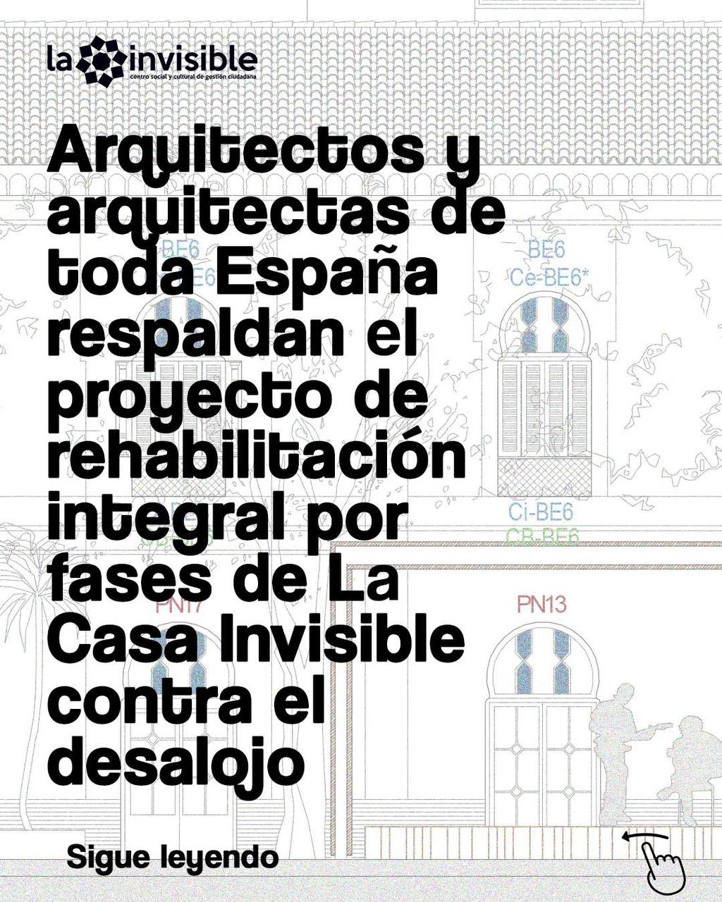 Arquitectos y arquitectas de toda España respaldan el proyecto de rehabilitación integral por fases de La Casa Invisible contra el desalojo