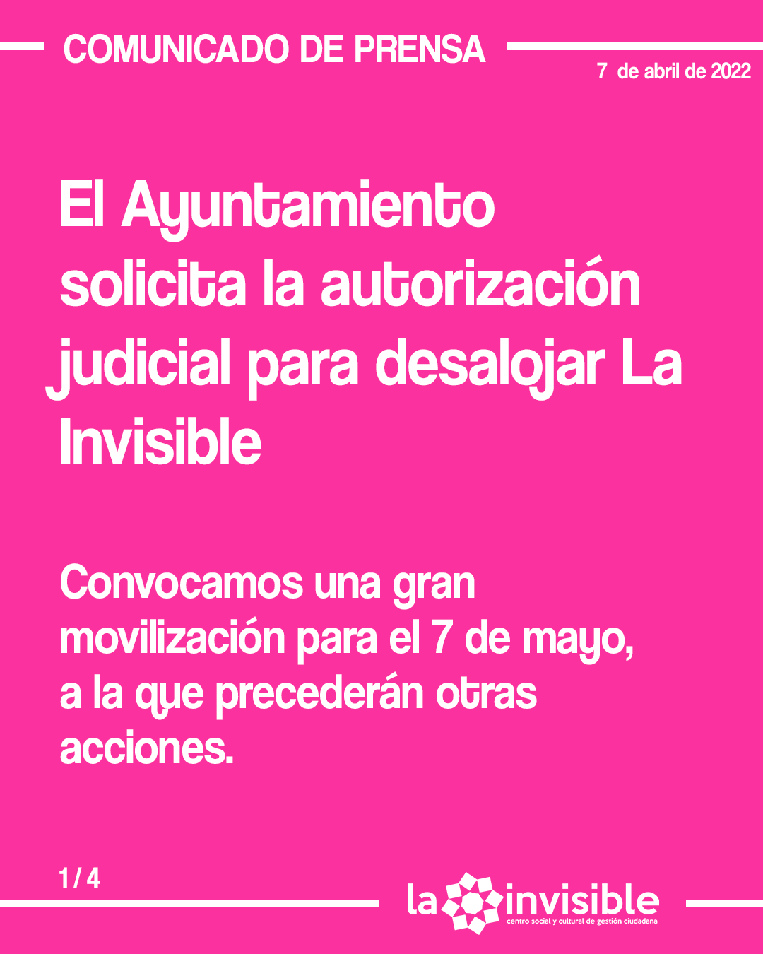 El Ayuntamiento solicita la autorización judicial para desalojar La Invisible